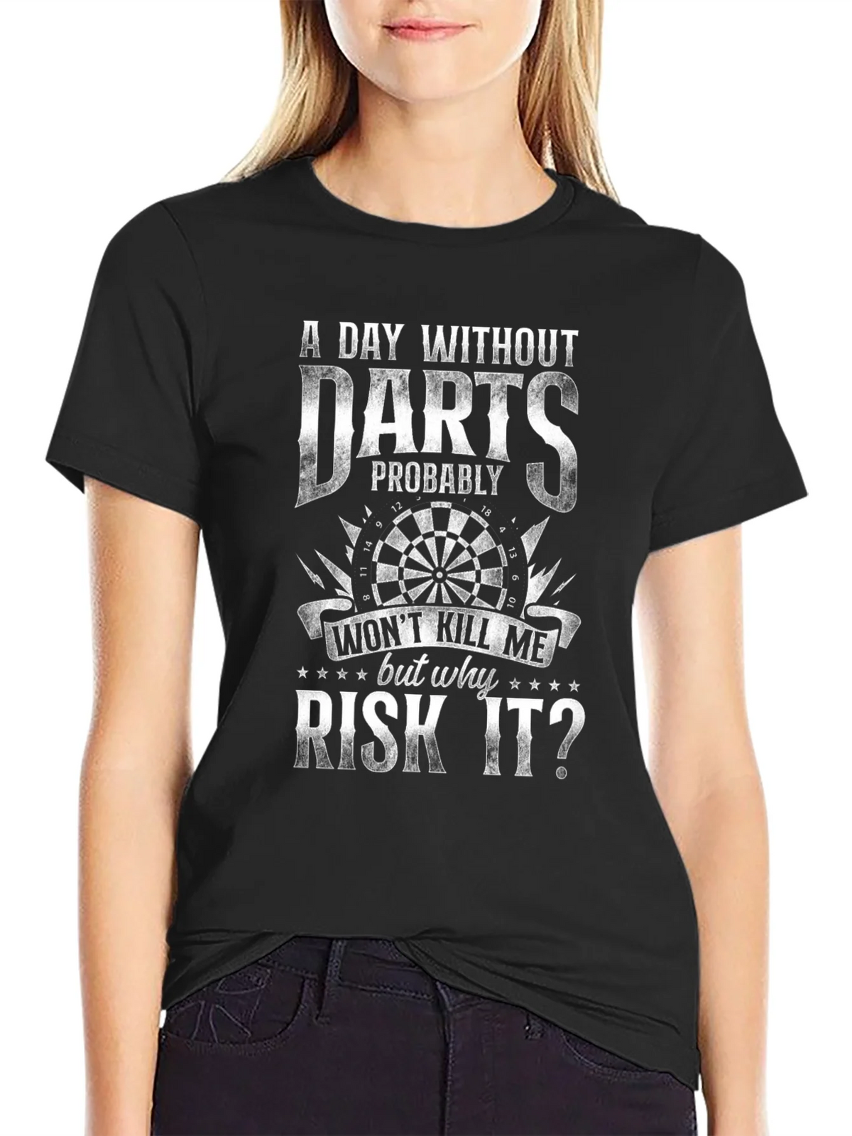 Darts T-Shirt - A Day Without Why Risk It? product image 2