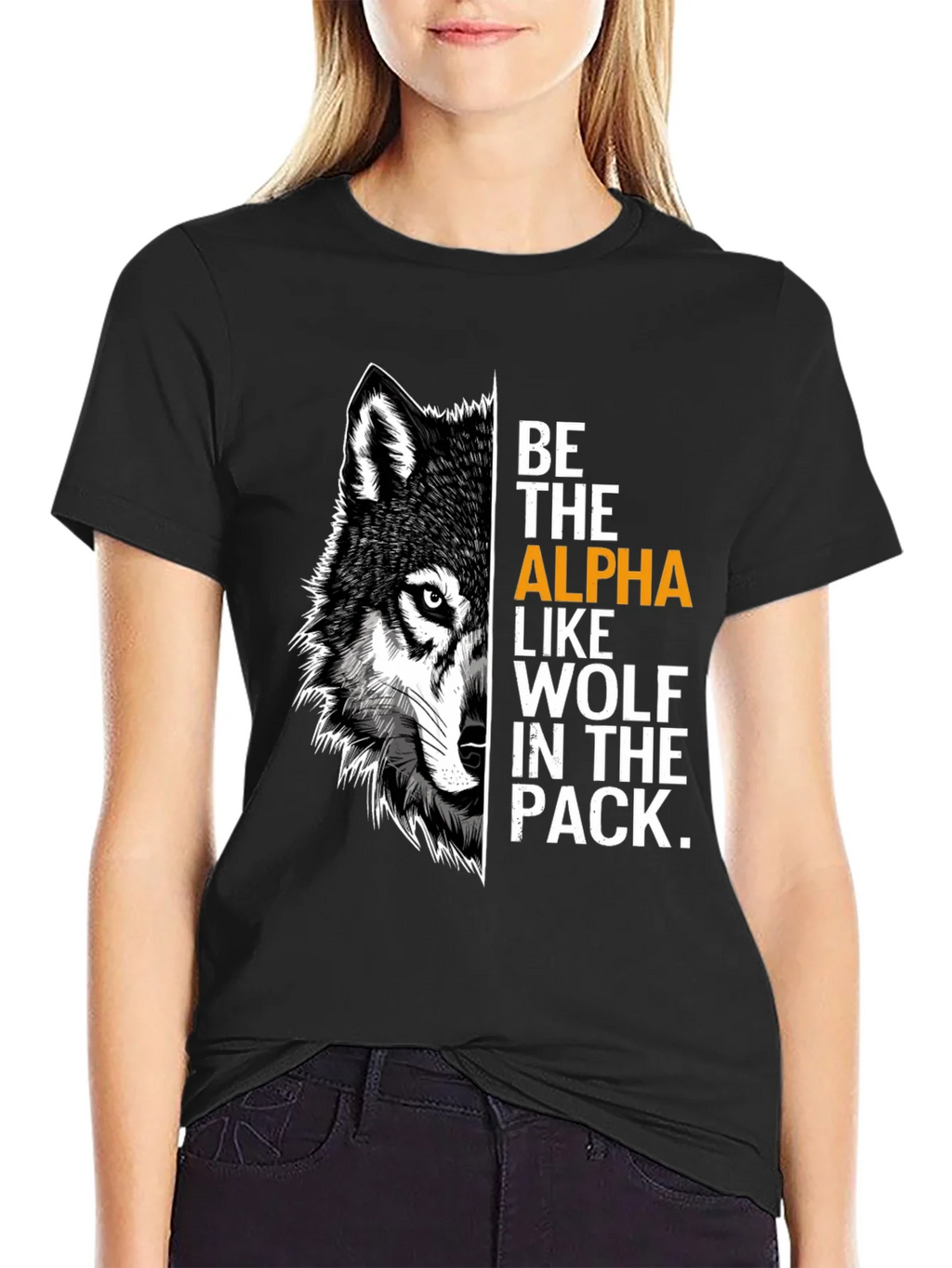 Be the Alpha Wolf Graphic Print T-Shirt product image 2
