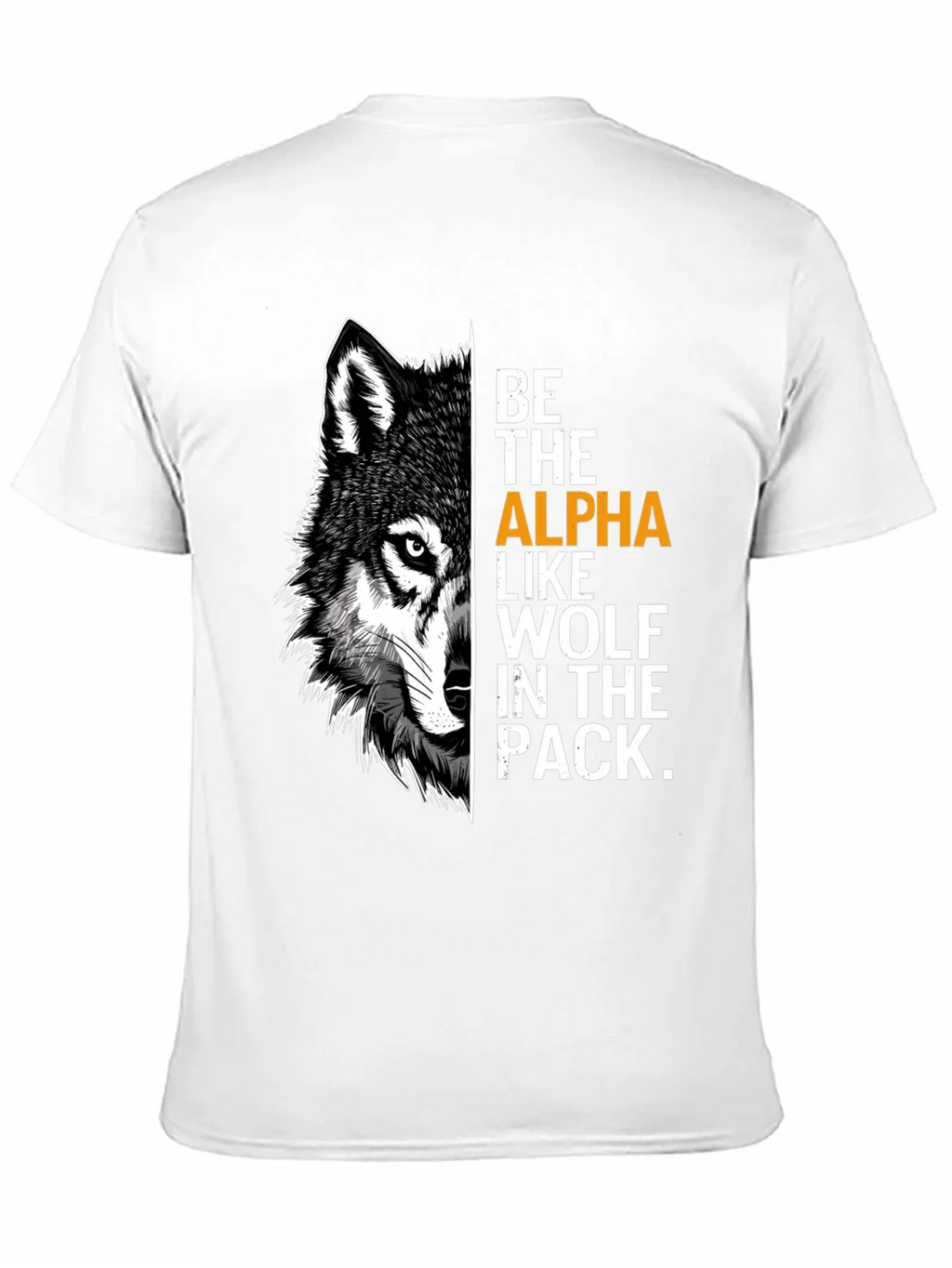 Be the Alpha Wolf Graphic Print T-Shirt product image 10