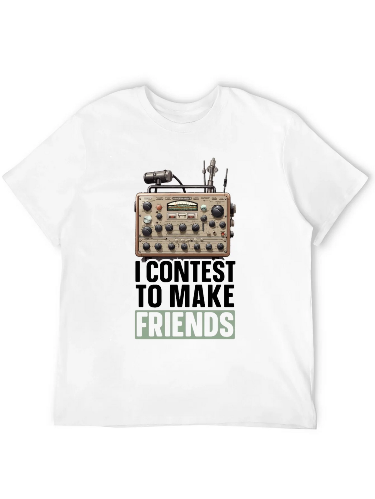 Ham Radio T-Shirt: I Contest to Make Friends product image 11