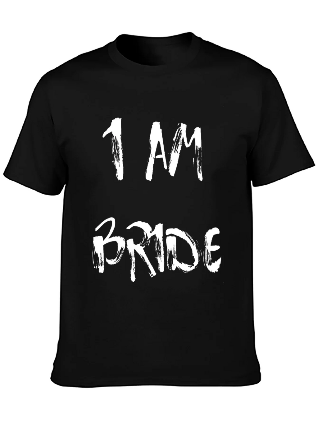 I AM Bride - Graphic T-Shirt product image 3
