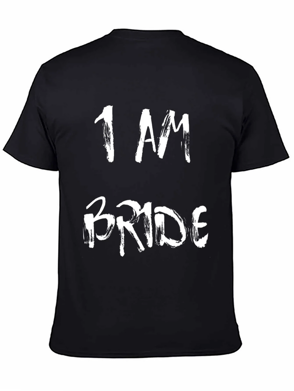 I AM Bride - Graphic T-Shirt product image 4