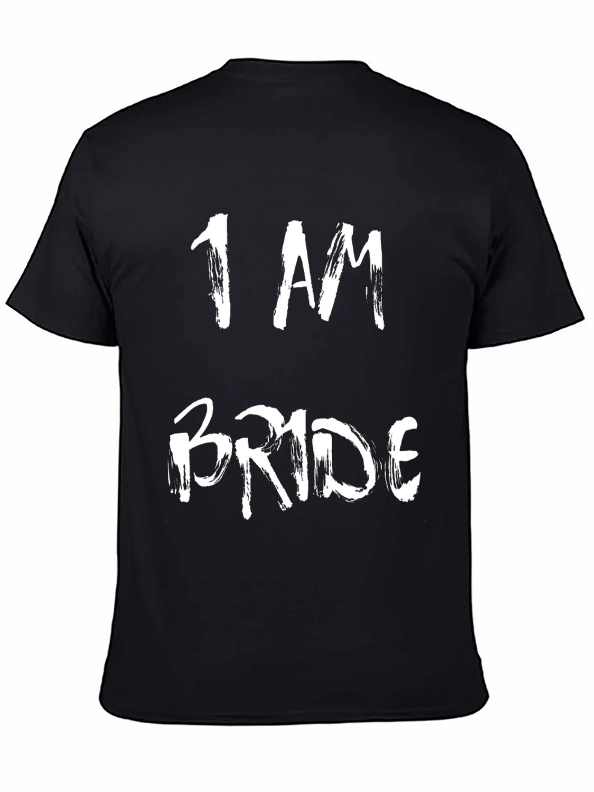 I AM Bride - Graphic T-Shirt product image 4