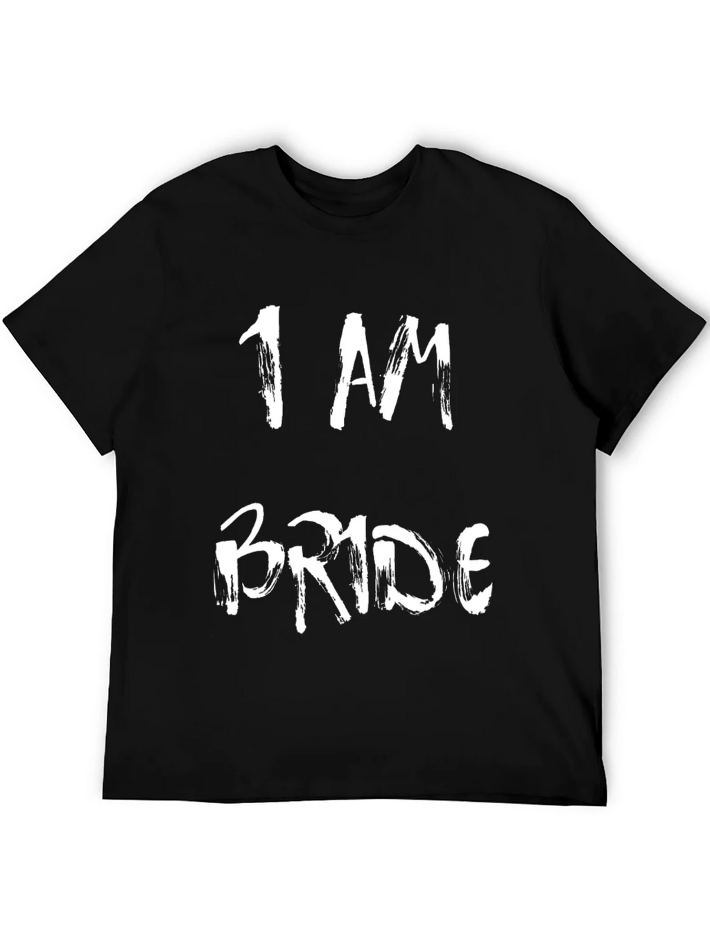 I AM Bride - Graphic T-Shirt product image 5