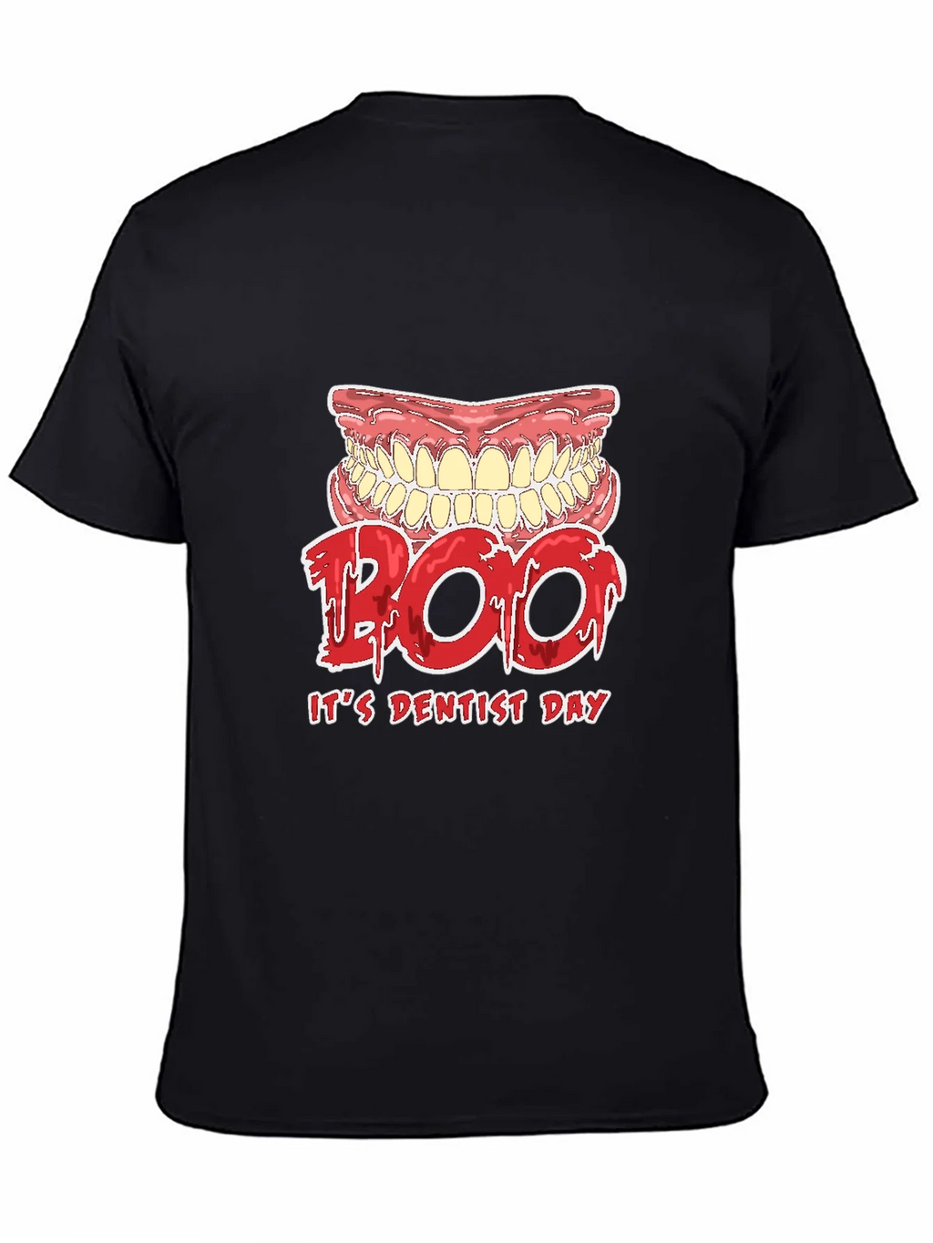 Dentist Day T-Shirt Boo Scary Teeth Design product image 4