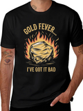 Gold Fever T-Shirt - Ive Got It Bad! product image 1
