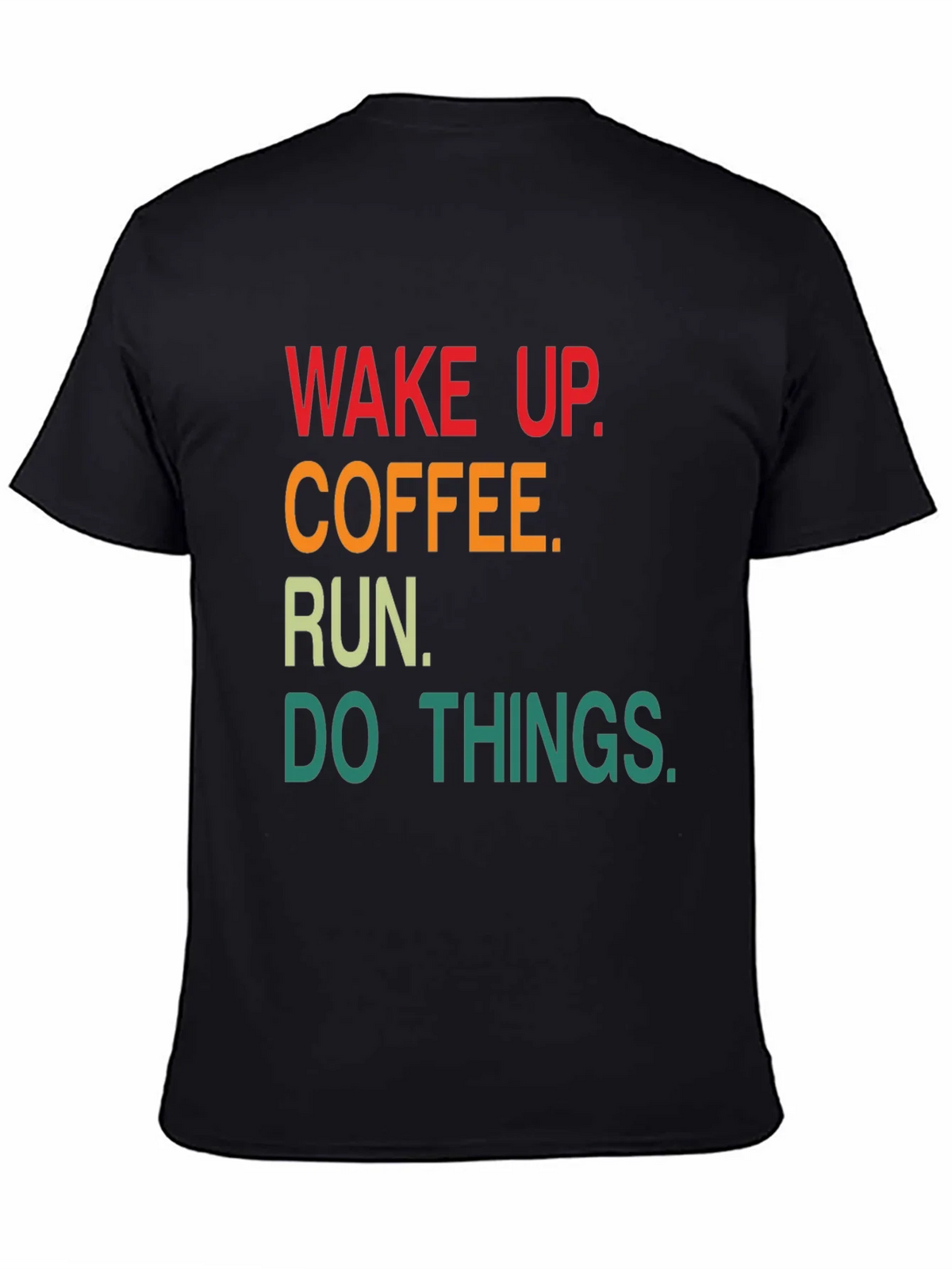 Wake Up Coffee Run Graphic T-Shirt product image 4