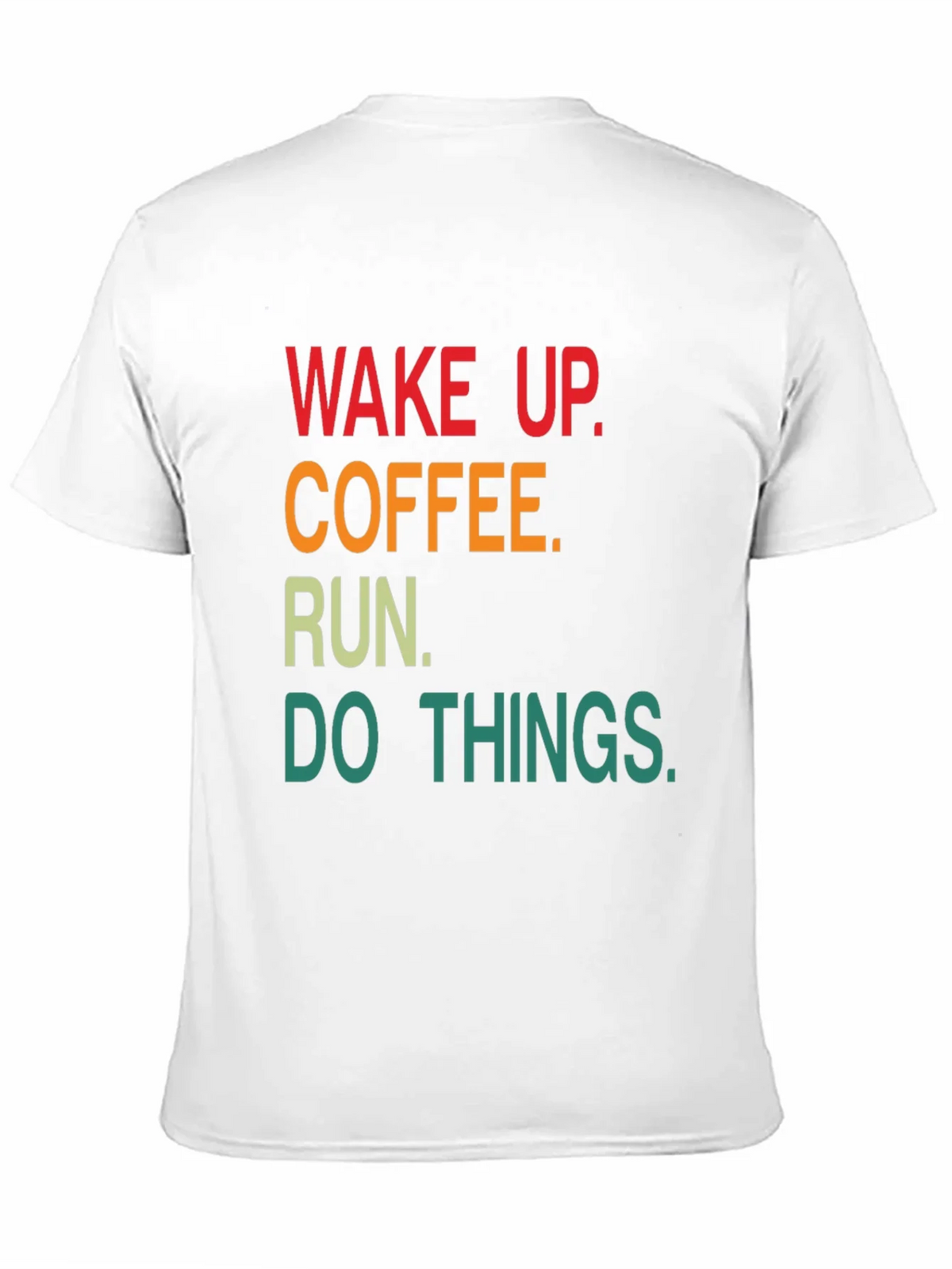 Wake Up Coffee Run Graphic T-Shirt product image 10