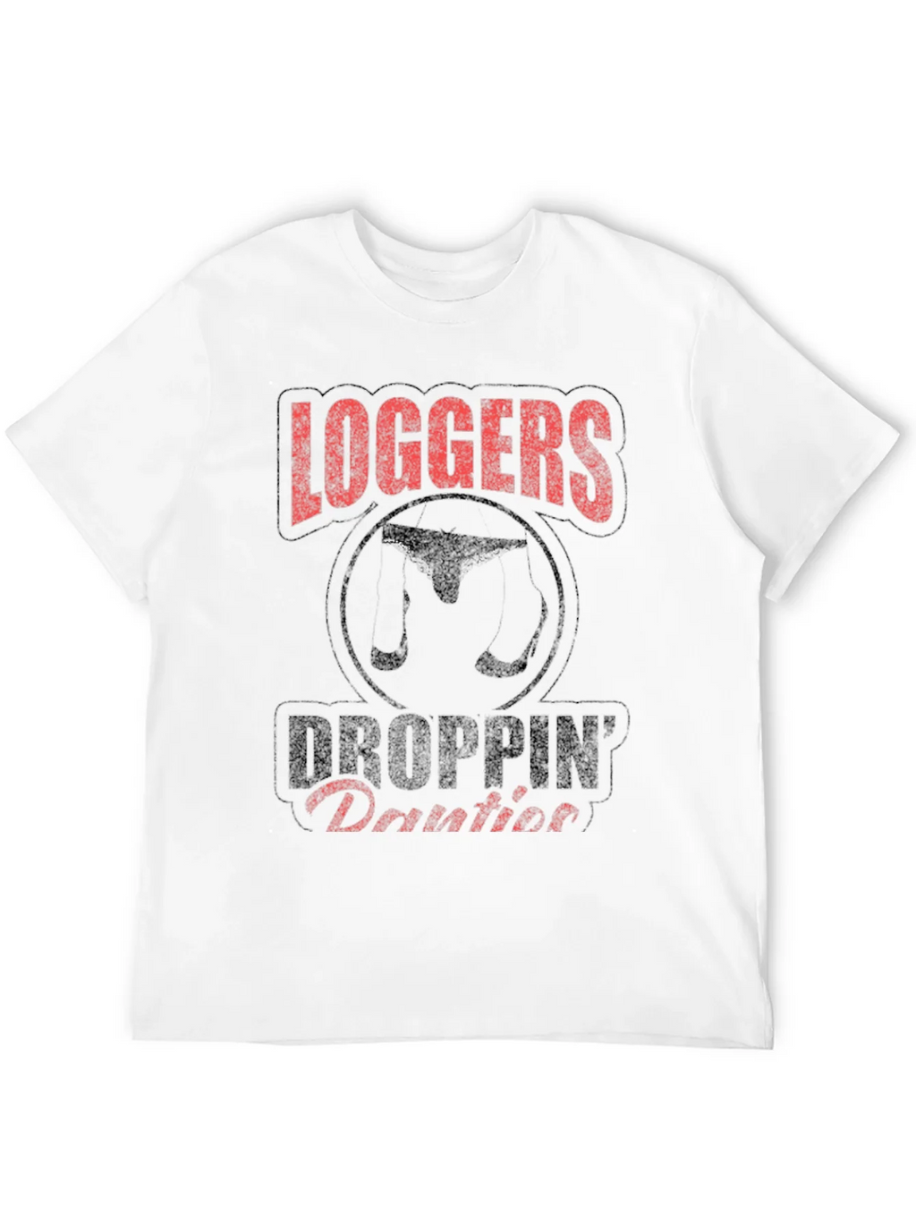 Loggers Droppin Panties Graphic Tee product image 11