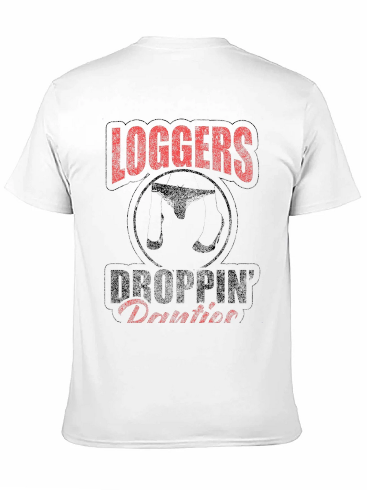 Loggers Droppin Panties Graphic Tee product image 10