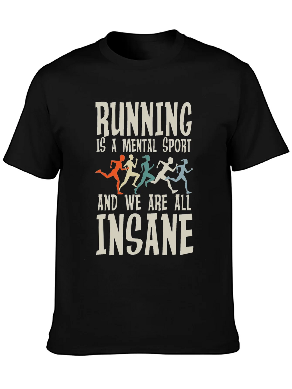 Running Is a Mental Sport T-Shirt product image 3
