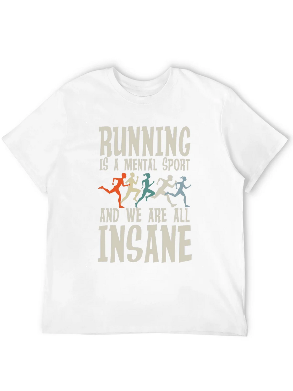 Running Is a Mental Sport T-Shirt product image 11