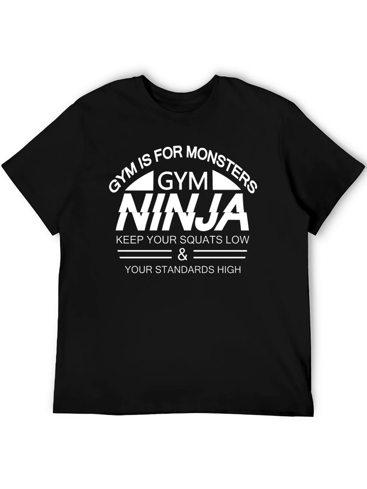Gym Ninja Graphic T-Shirt - Keep Squats Low Standards High product image 5