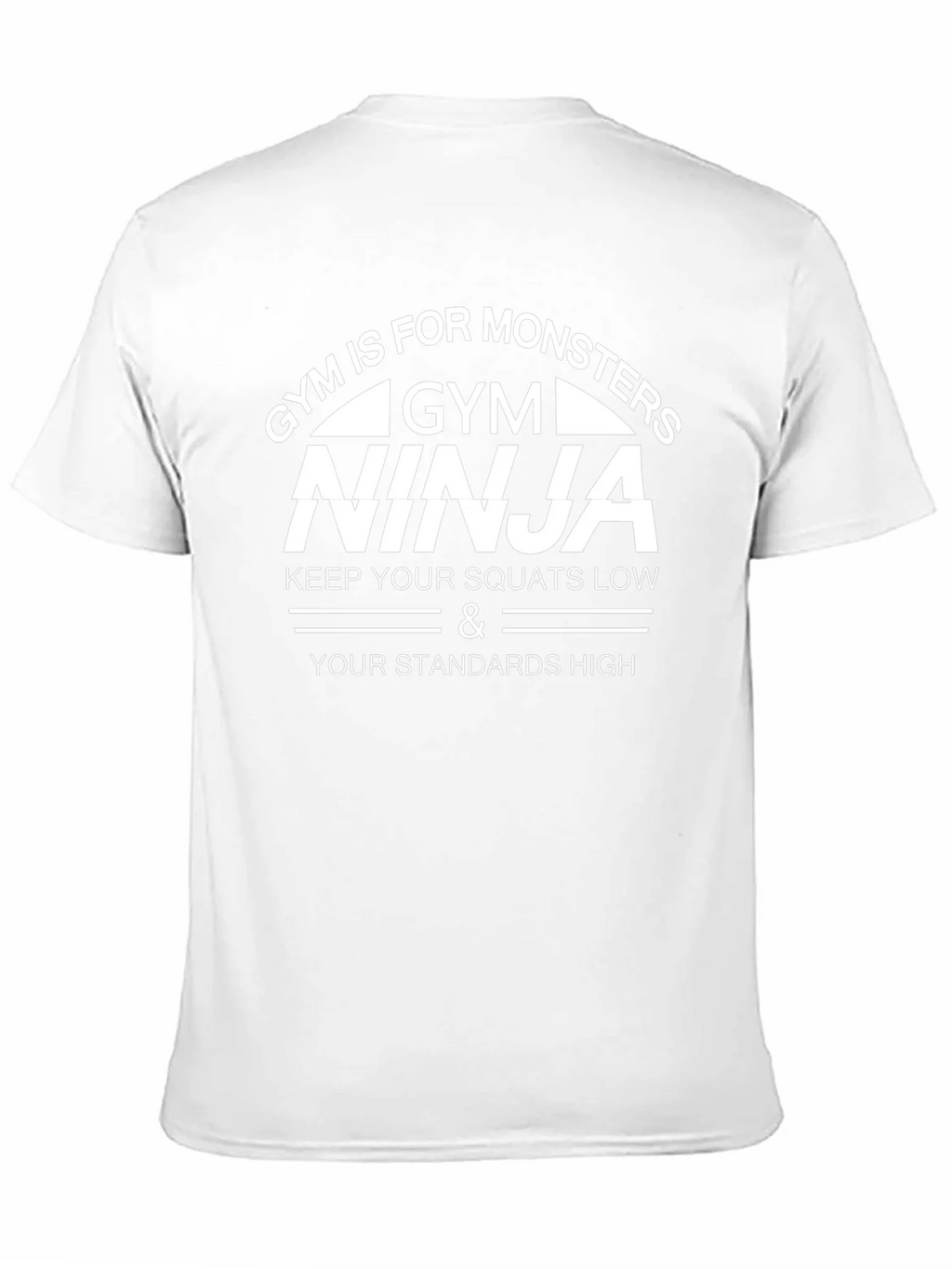 Gym Ninja Graphic T-Shirt - Keep Squats Low Standards High product image 10