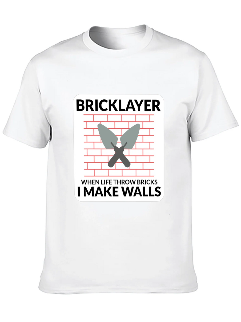 Bricklayer T-Shirt - I Make Walls Funny Job Tee product image 9