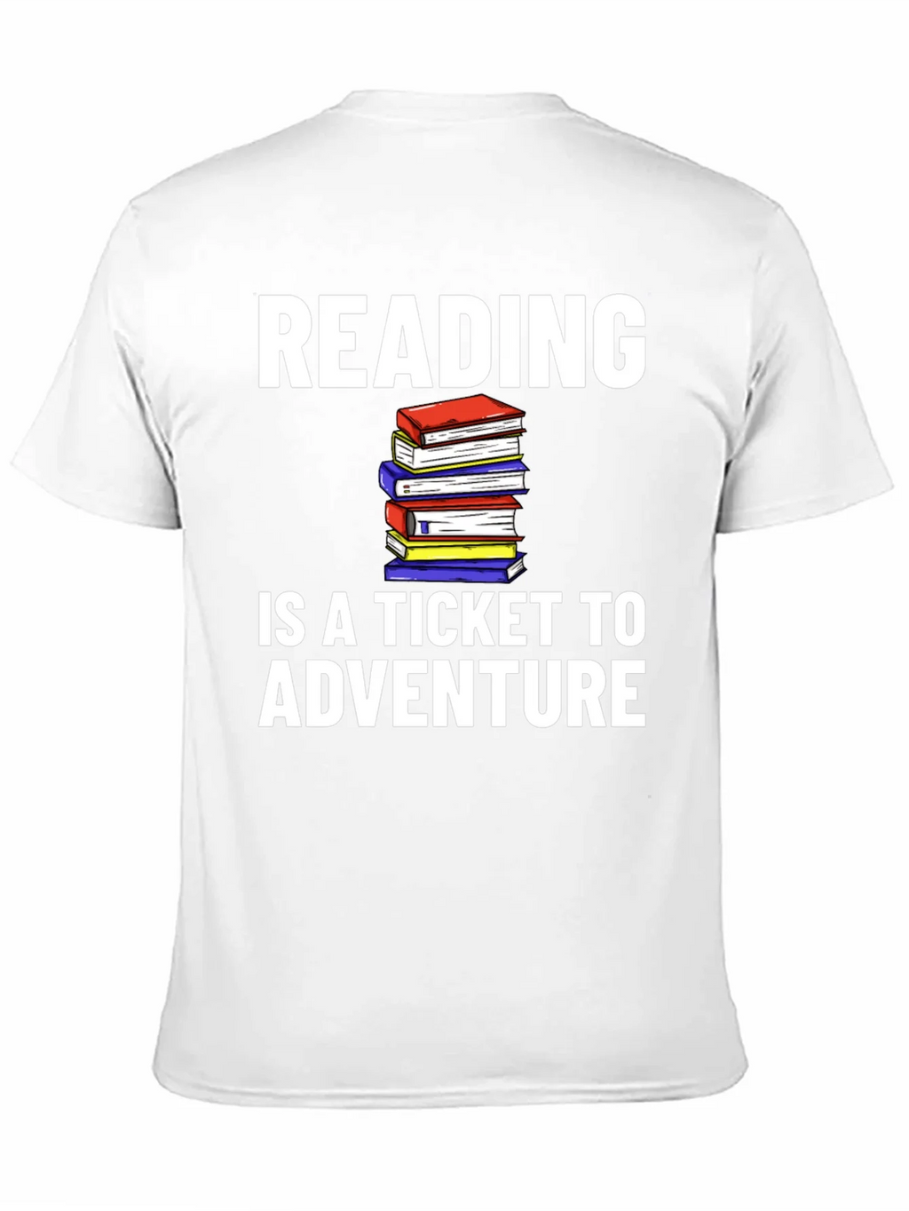 Reading is a Ticket to Adventure T-Shirt product image 10