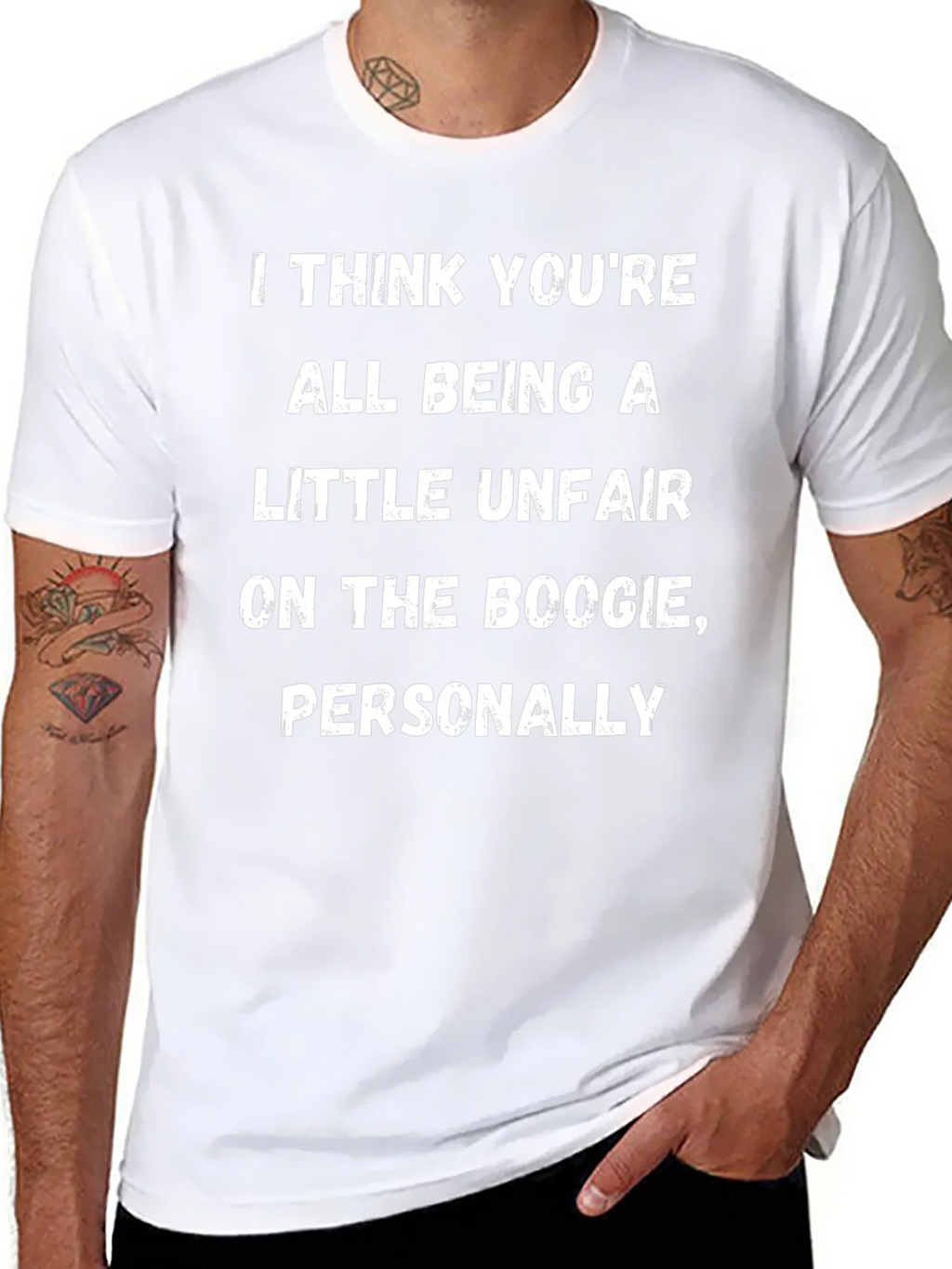 Boogie Humor T-Shirt: I Think Youre All Being A Little product image 7