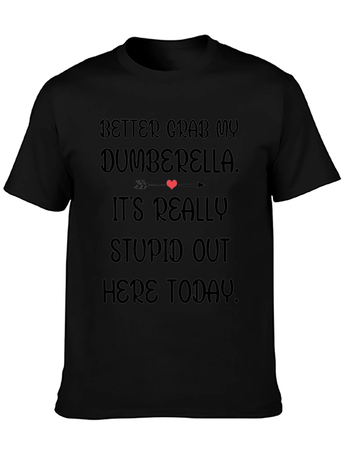 Dumberella T-Shirt - Funny Sarcastic Humor Tee product image 3