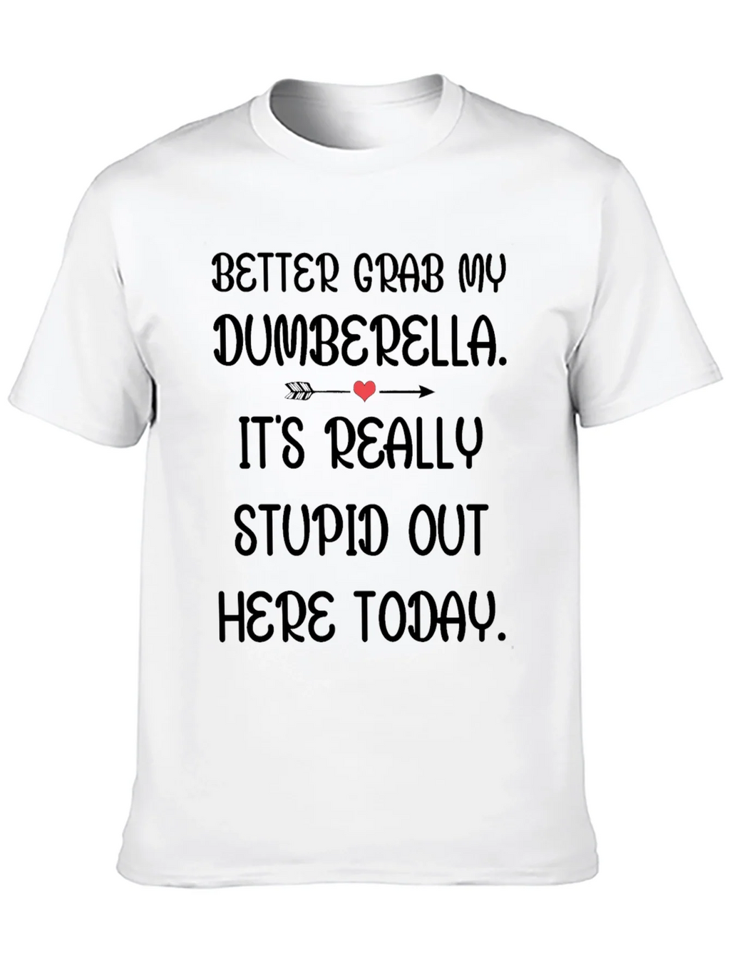 Dumberella T-Shirt - Funny Sarcastic Humor Tee product image 9