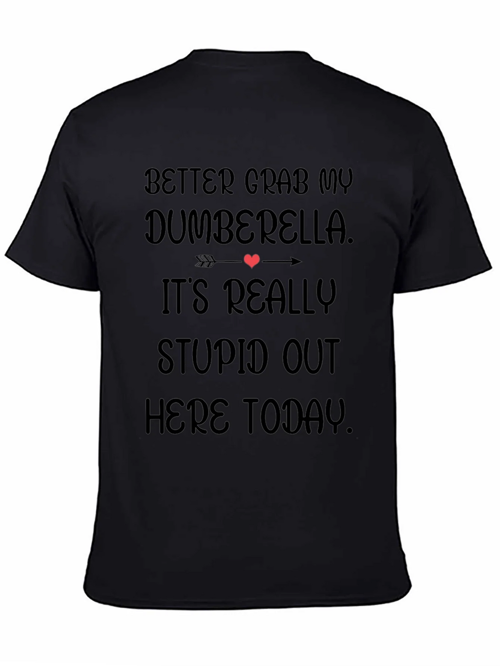 Dumberella T-Shirt - Funny Sarcastic Humor Tee product image 4