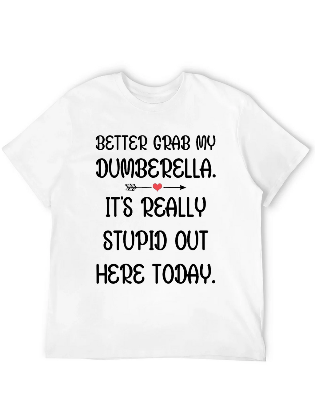 Dumberella T-Shirt - Funny Sarcastic Humor Tee product image 11