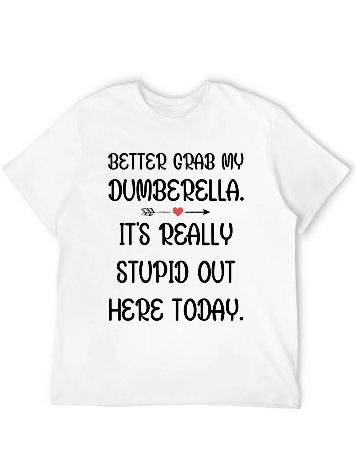 Dumberella T-Shirt - Funny Sarcastic Humor Tee product image 11