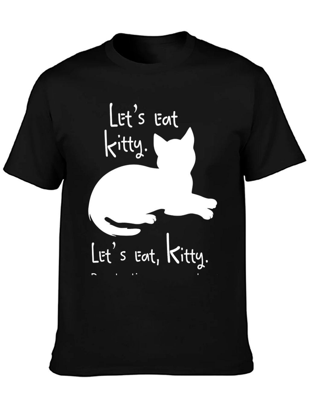 Lets Eat Kitty T-Shirt - Funny Cat Lover Tee product image 3