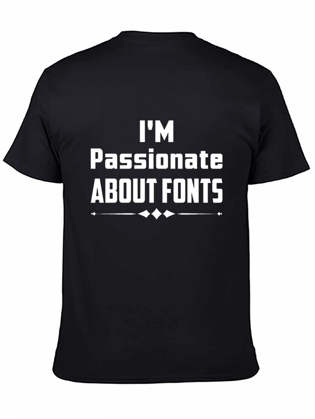 Passionate About Fonts Graphic Tee product image 4