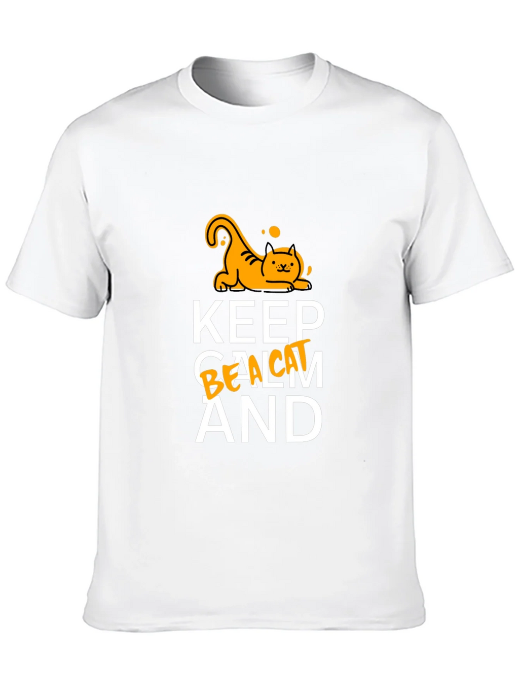 Keep Calm and Be a Cat T-Shirt product image 9