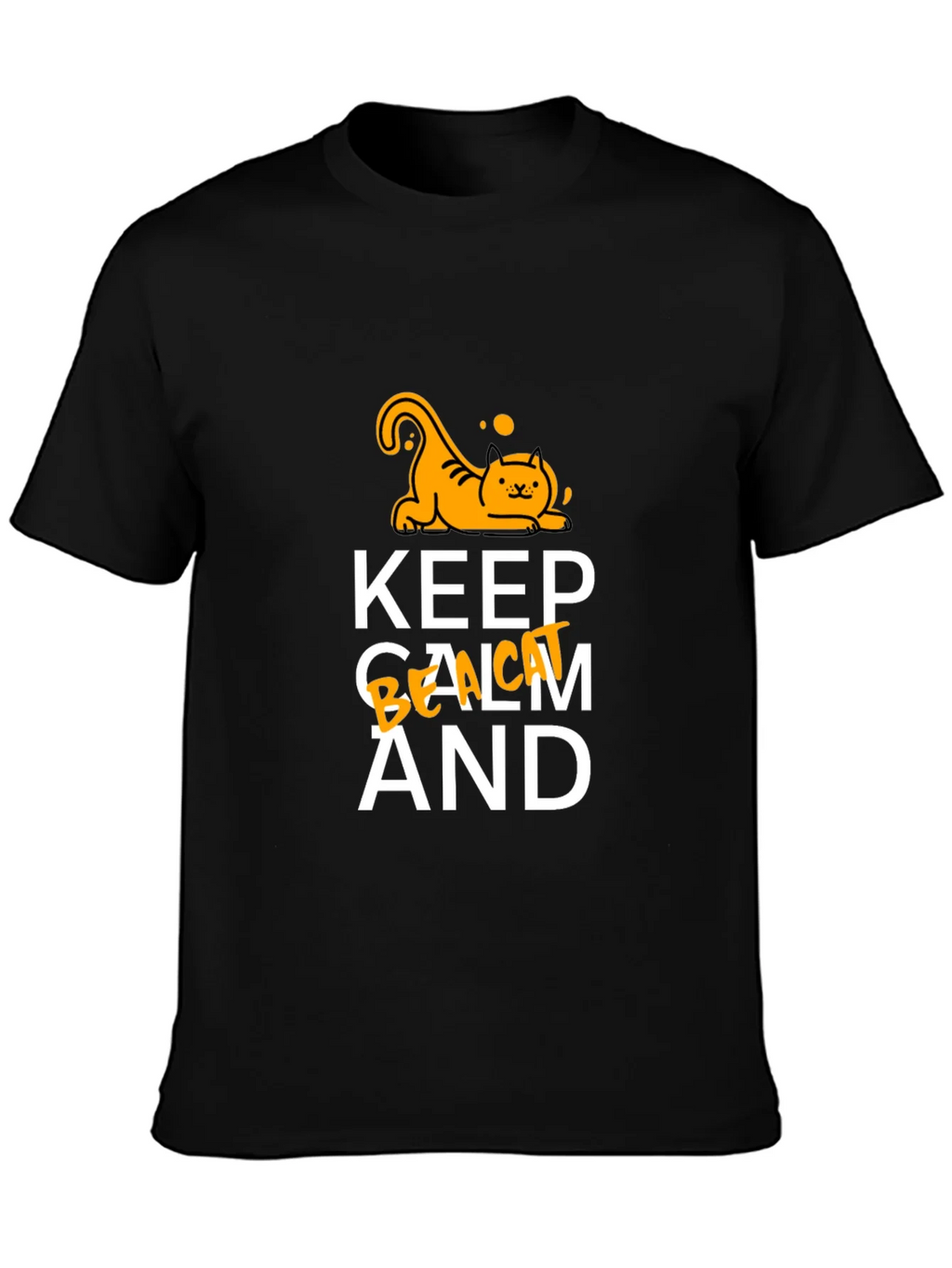 Keep Calm and Be a Cat T-Shirt product image 3