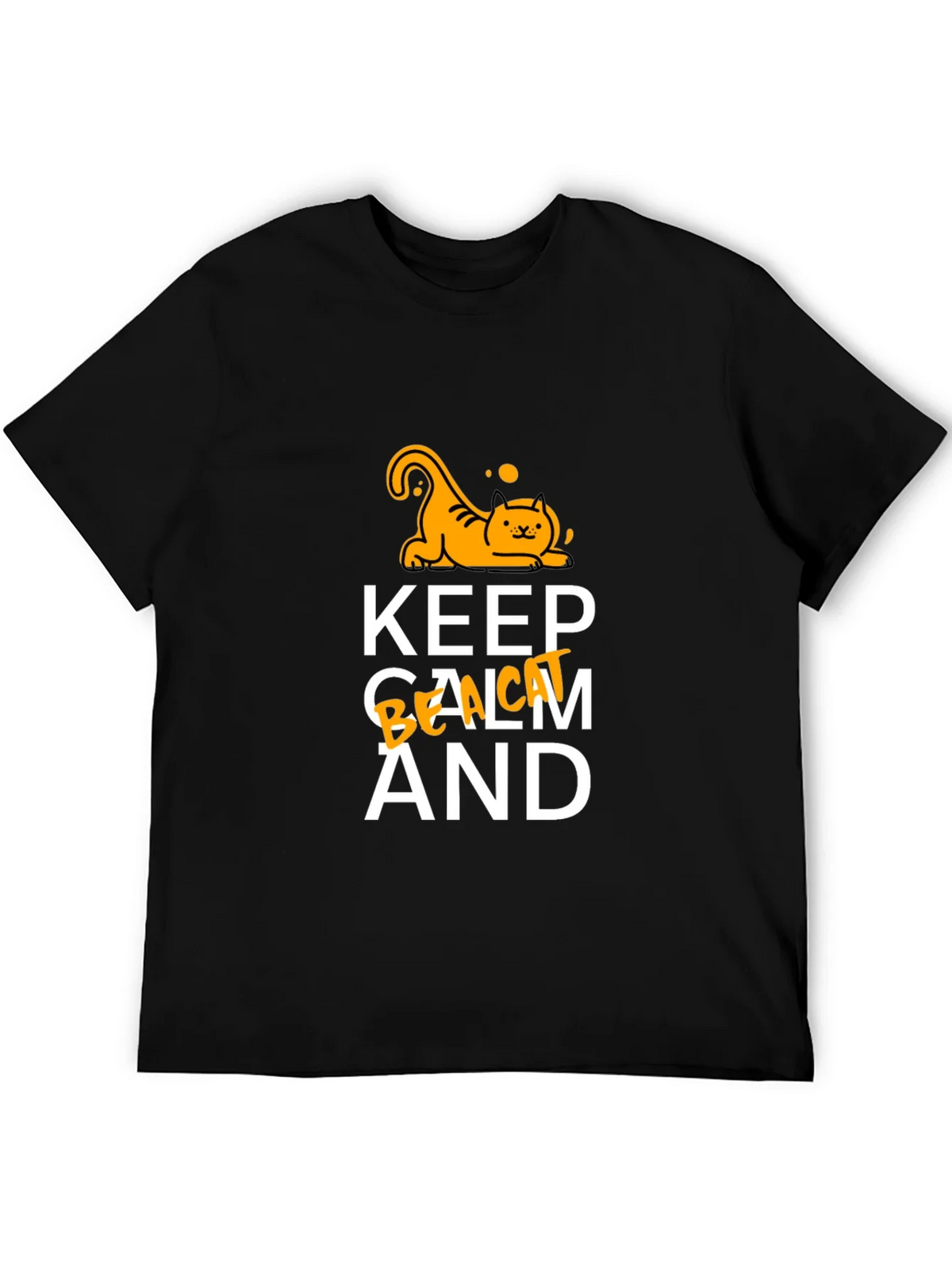 Keep Calm and Be a Cat T-Shirt product image 5