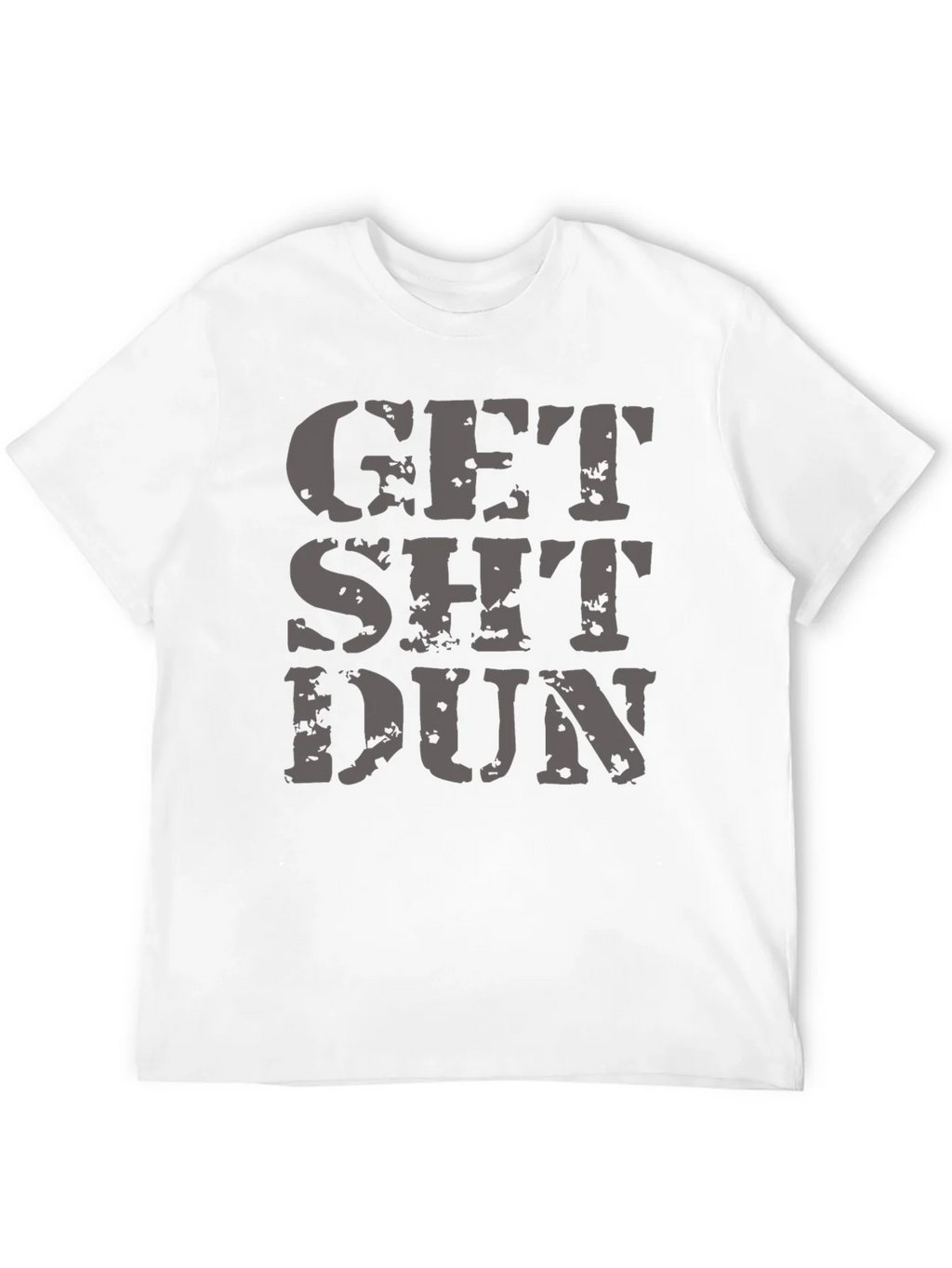 Get Sh*t Dun Graphic Tee - Black T-Shirt product image 11