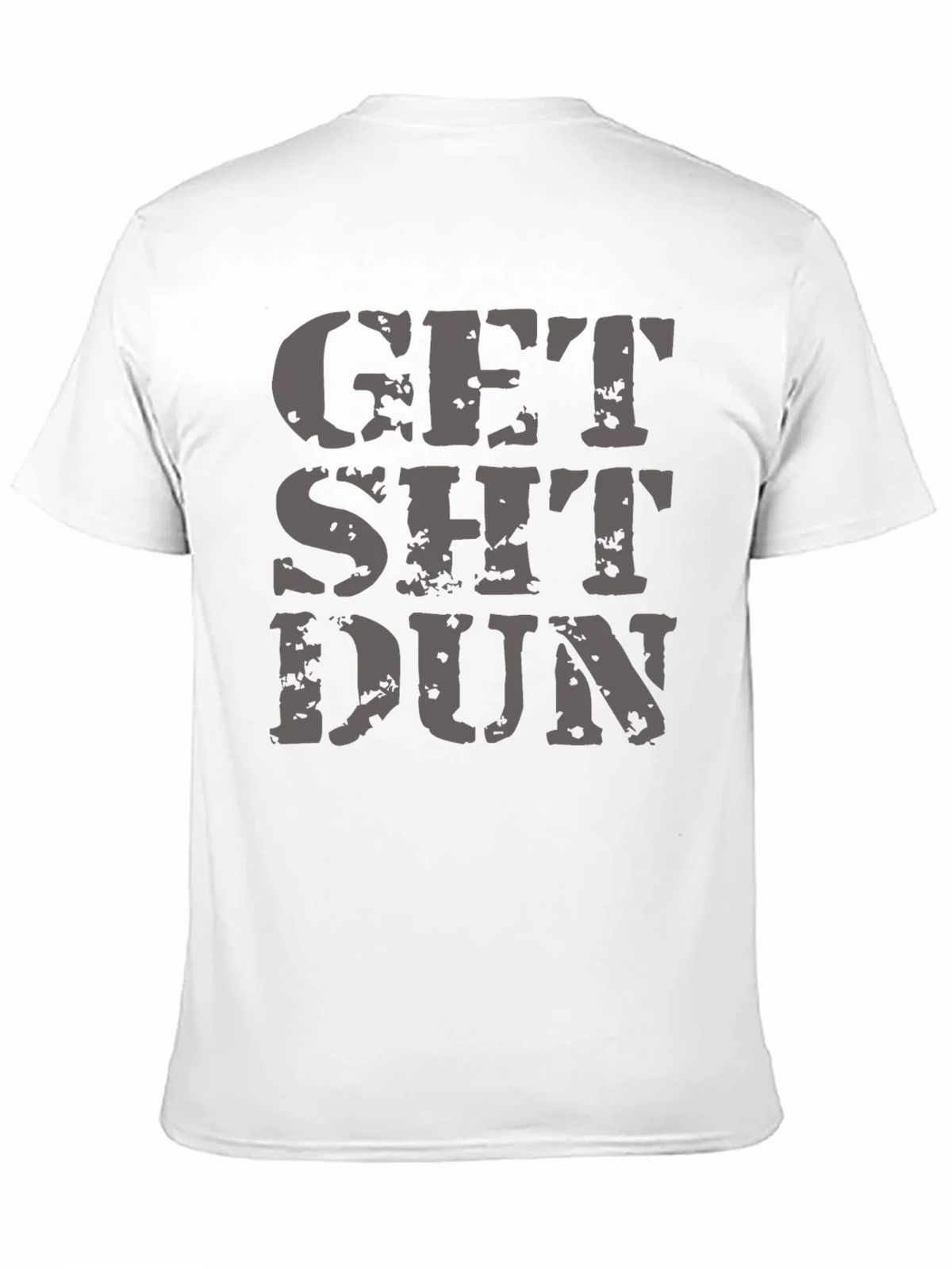 Get Sh*t Dun Graphic Tee - Black T-Shirt product image 10