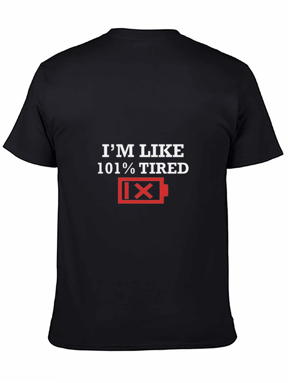 Im Like 101% Tired Graphic Tee product image 4