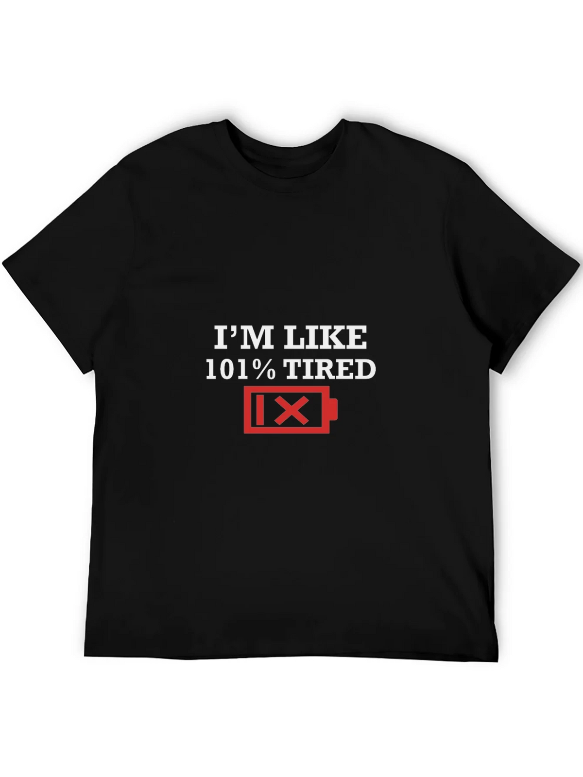 Im Like 101% Tired Graphic Tee product image 5
