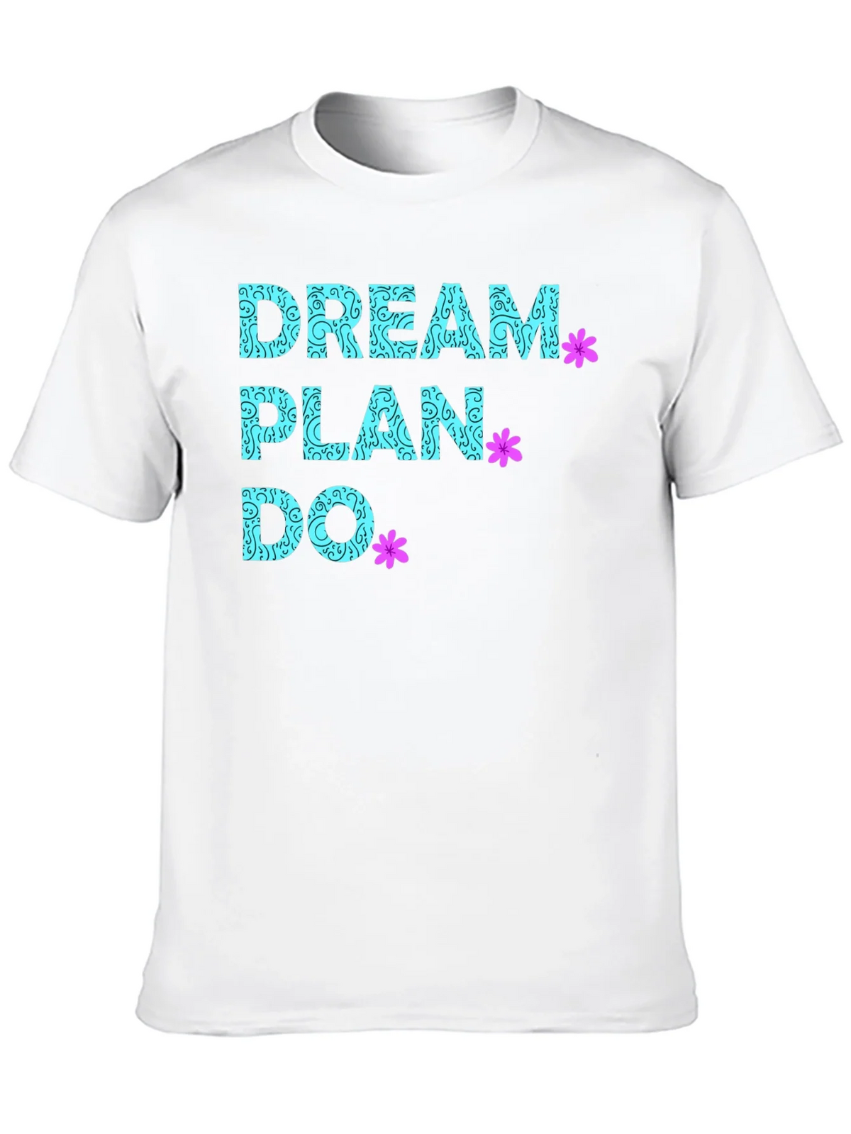 Dream Plan Do T-Shirt - Inspirational Graphic Tee product image 9