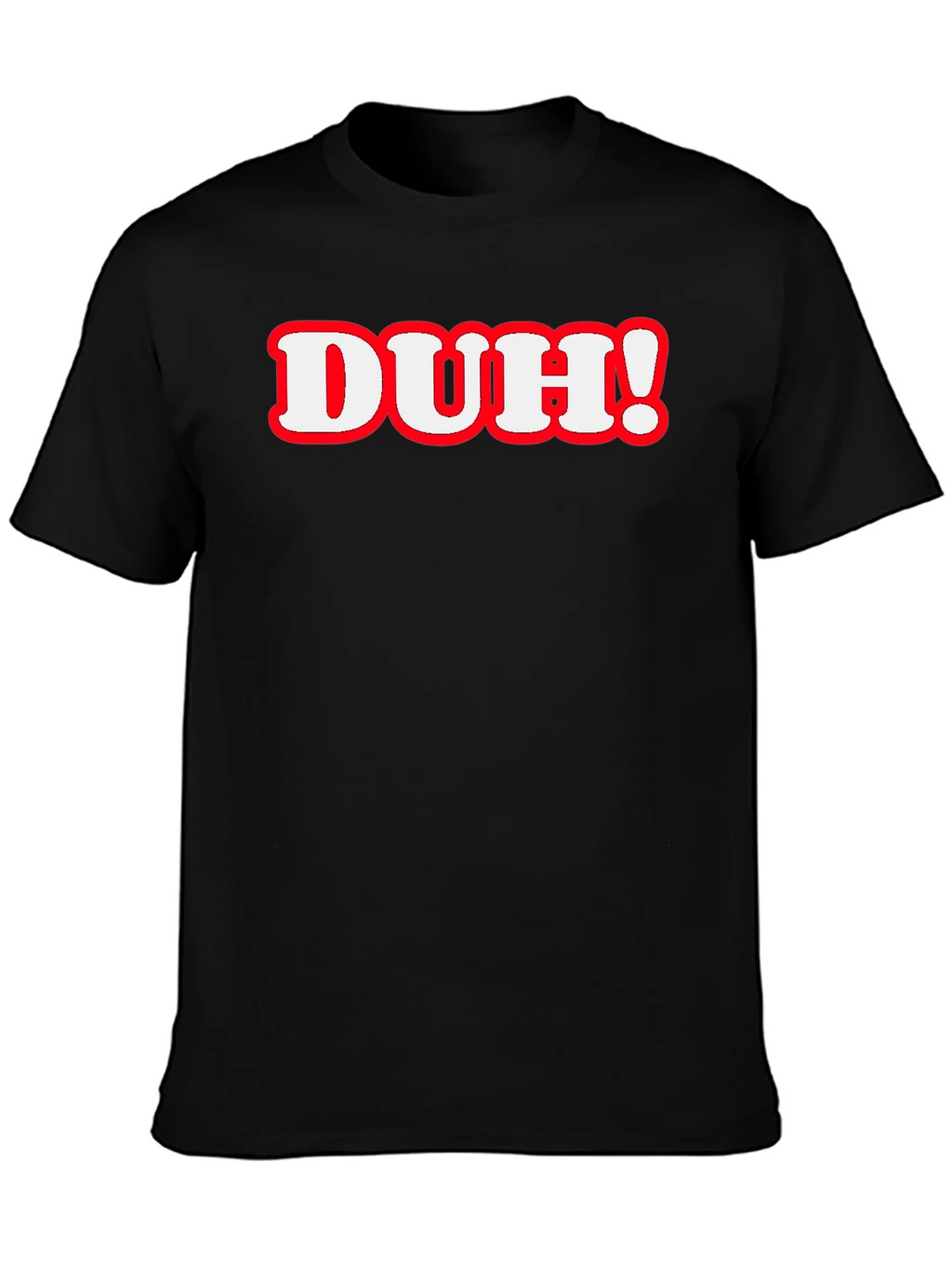 Duh! Graphic Print T-Shirt product image 3
