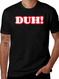 Duh! Graphic Print T-Shirt product image 1