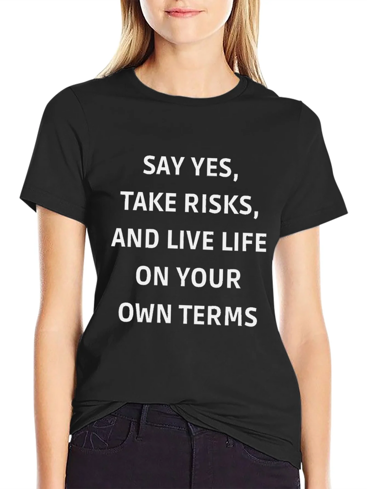 Say Yes T-Shirt - Live Life On Your Own Terms product image 2