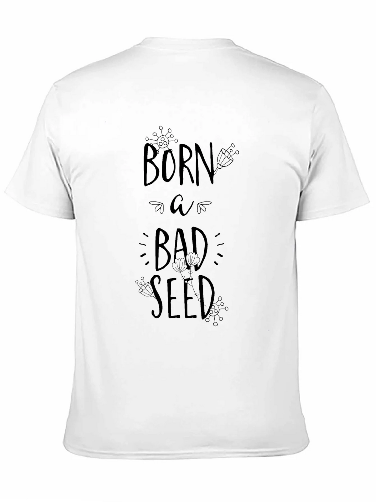 Born A Bad Seed Black Graphic Tee Shirt product image 10