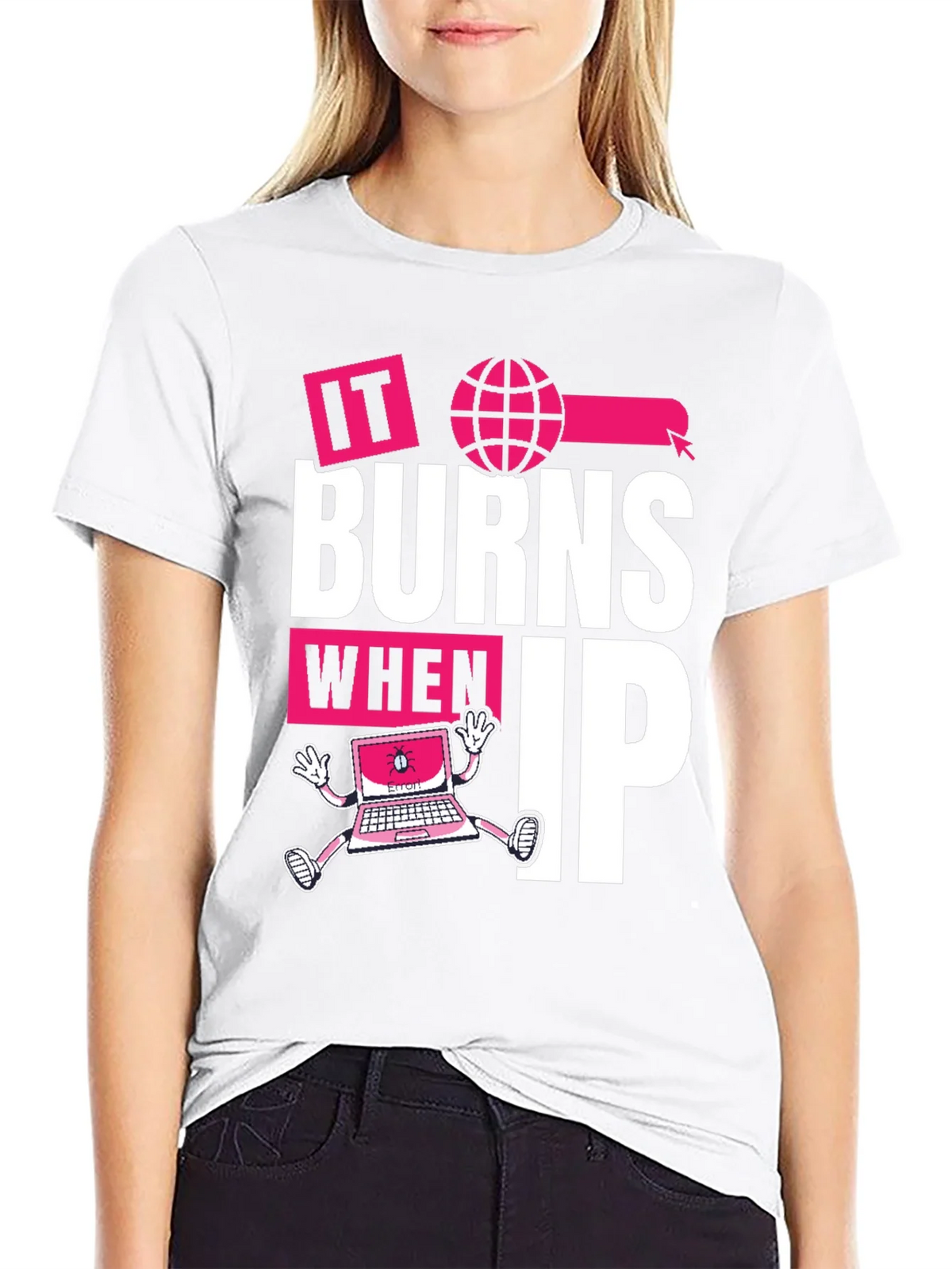 It Burns When IP T-Shirt - Funny Tech Humor Tee product image 8