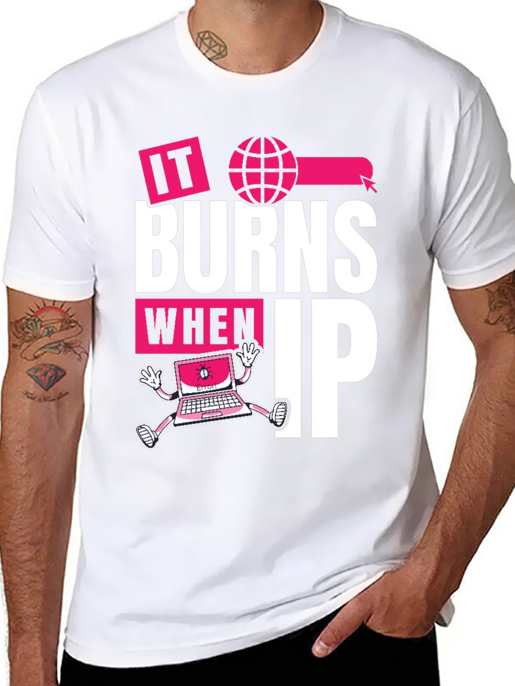 It Burns When IP T-Shirt - Funny Tech Humor Tee product image 7