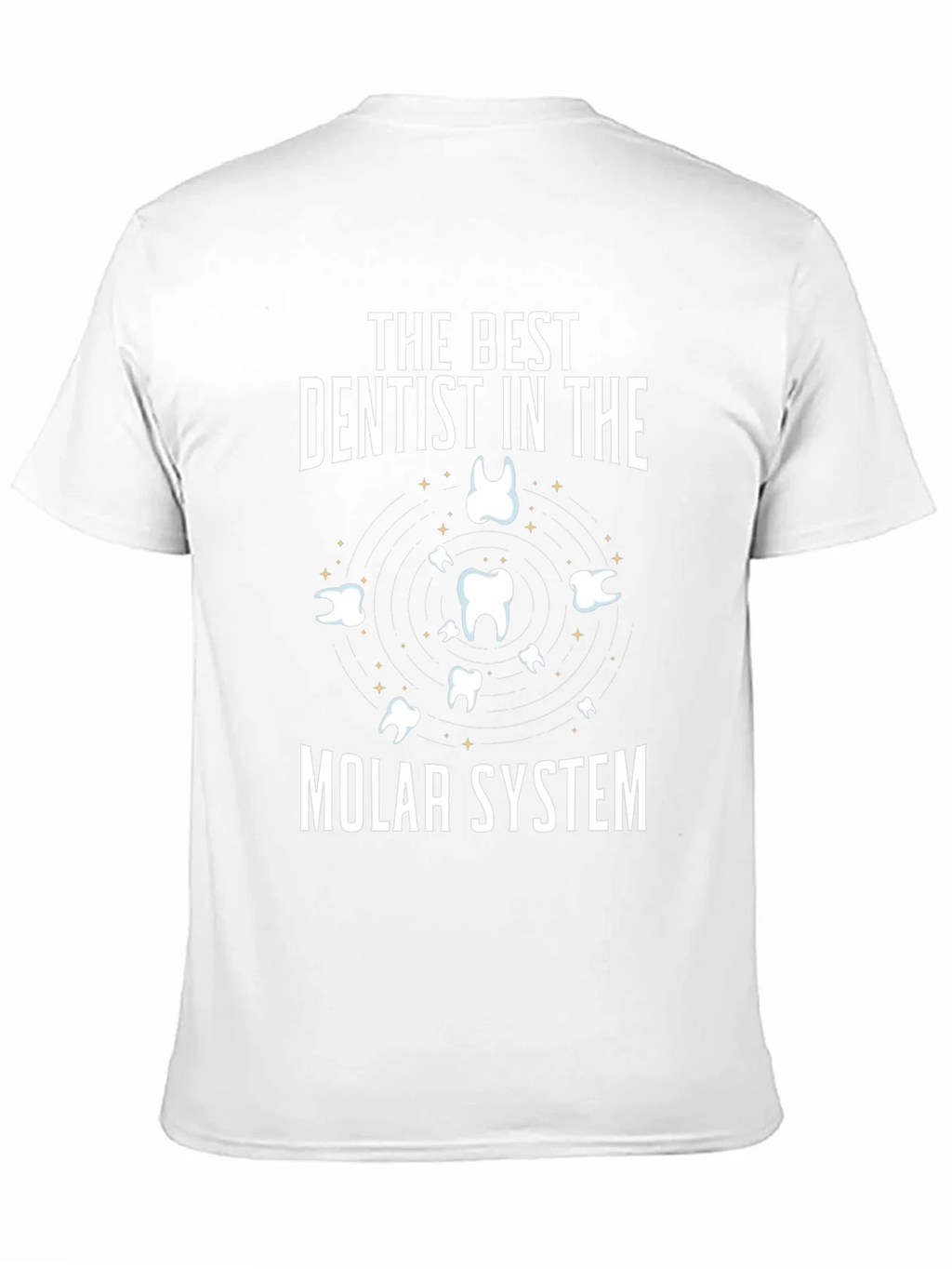 Dentist T-Shirt: Best in the Molar System Funny Tee product image 10