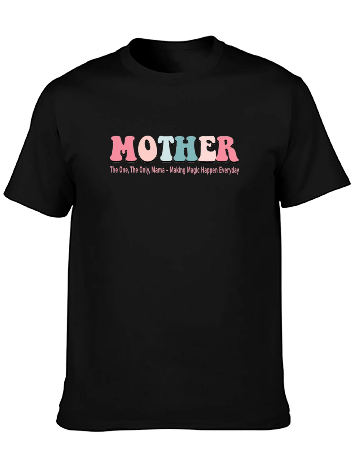 Mother Tee - The One Only Mama product image 3