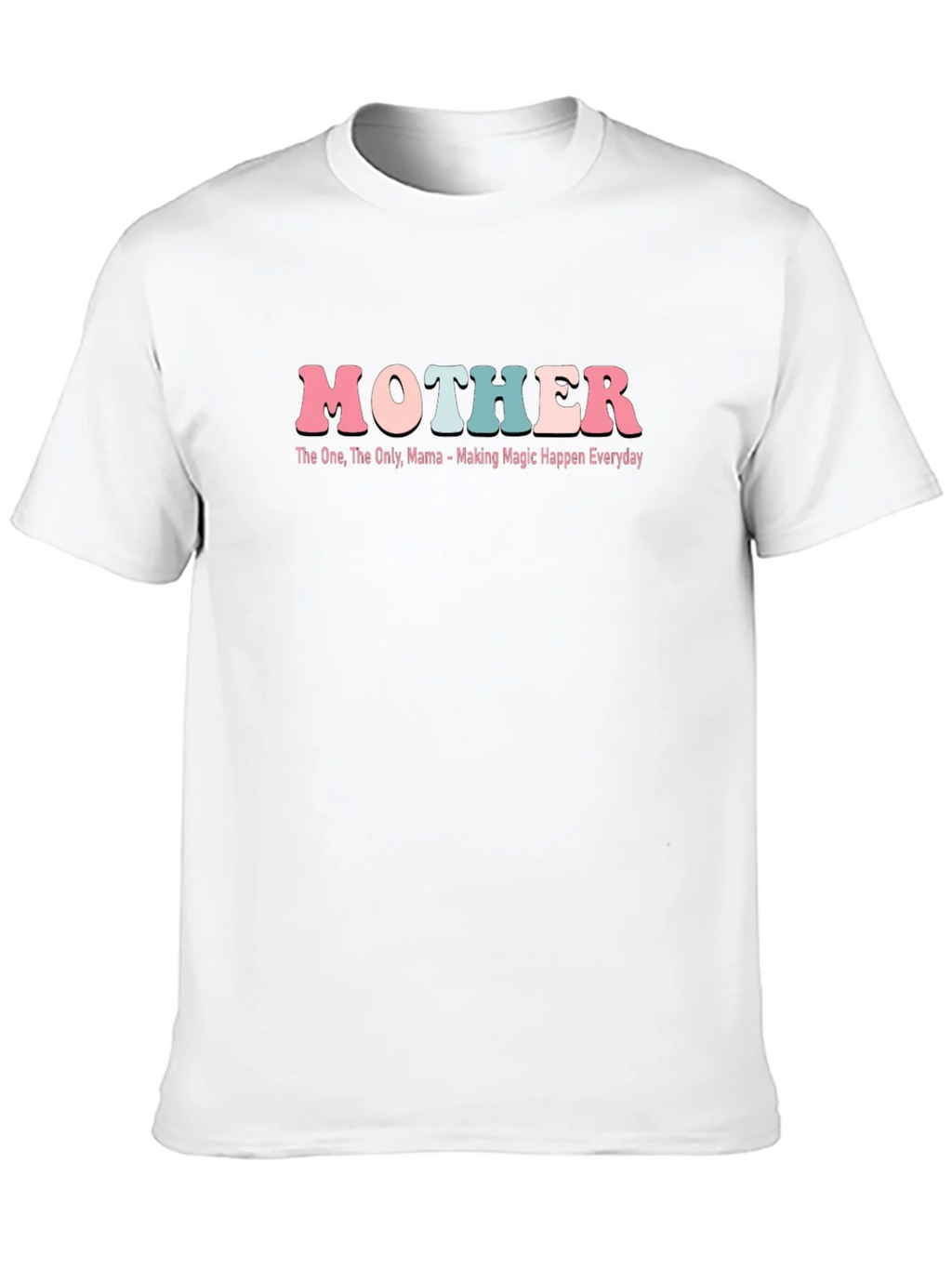 Mother Tee - The One Only Mama product image 9