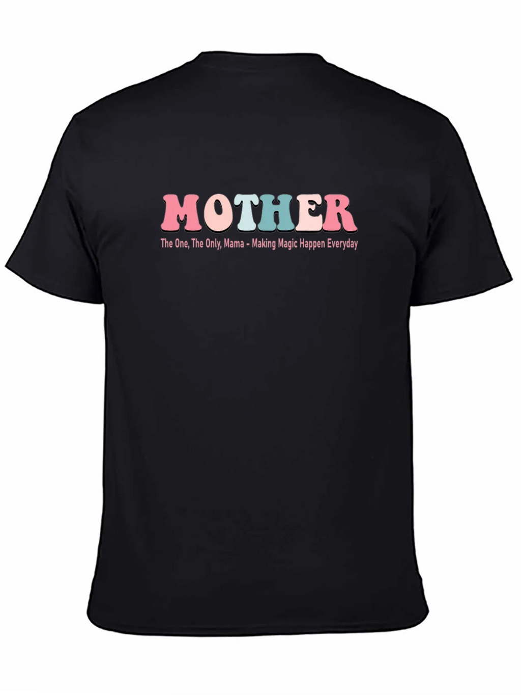Mother Tee - The One Only Mama product image 4