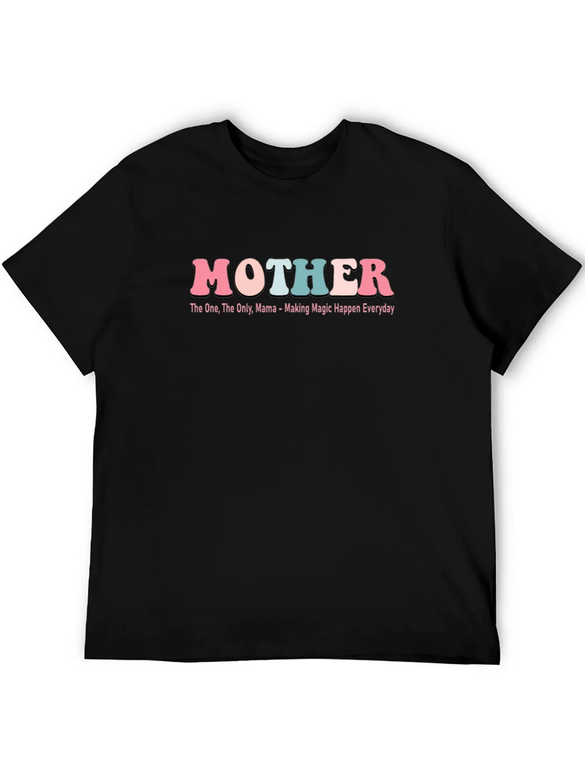 Mother Tee - The One Only Mama product image 5