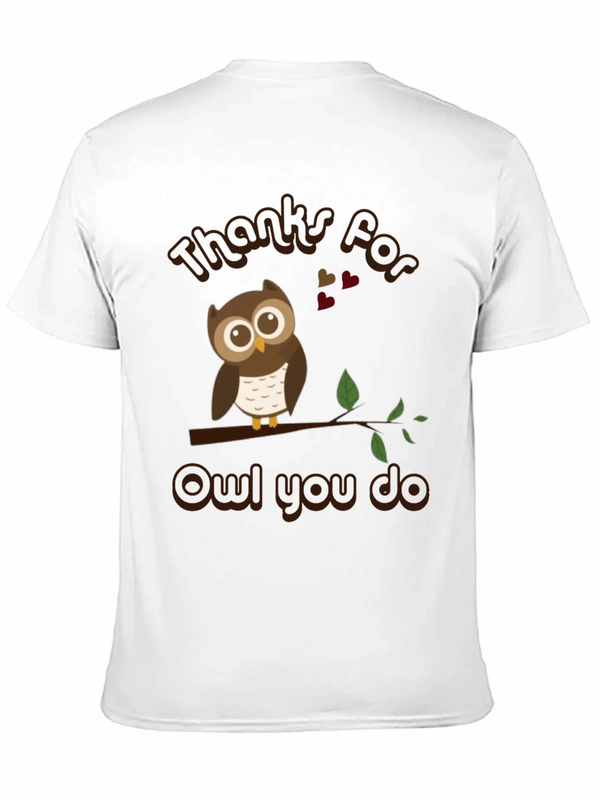 Thanks For Owl You Do T-Shirt product image 10