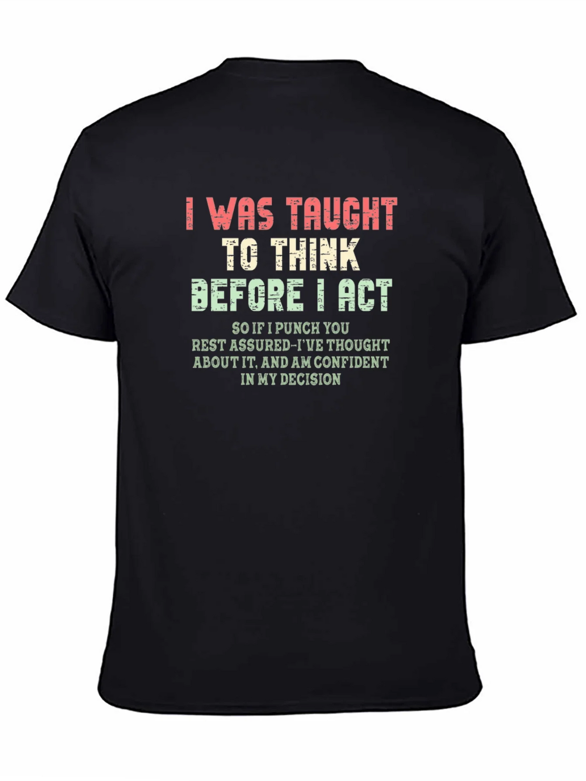 I Was Taught to Think T-Shirt product image 4
