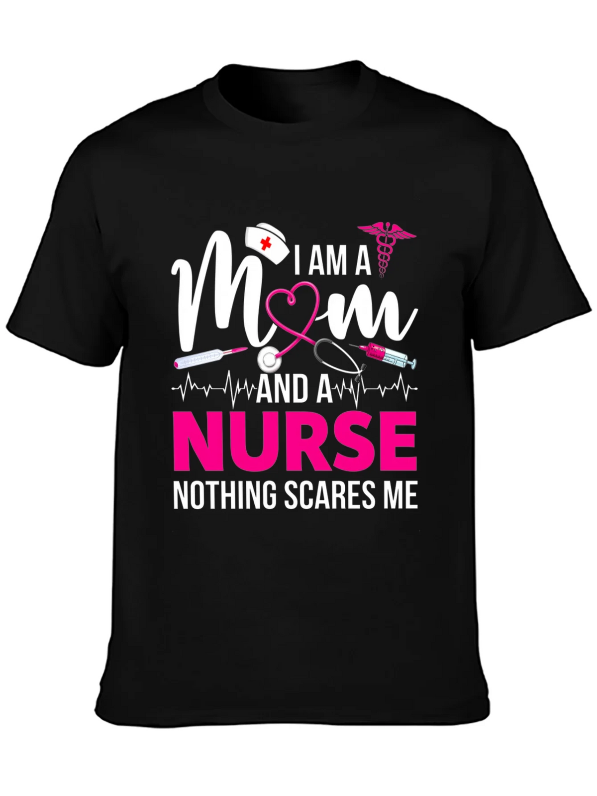 I am a Mom and a Nurse T-Shirt product image 3